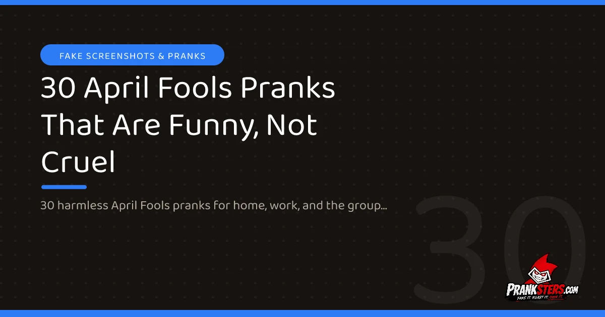 30 April Fools Pranks That Are Funny, Not Cruel