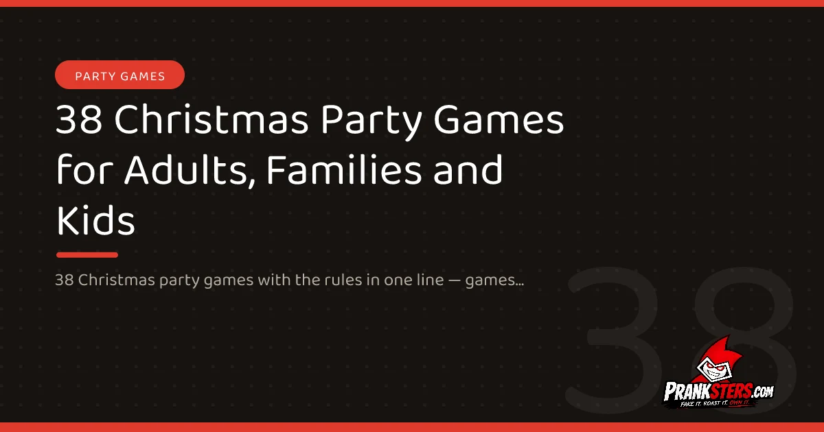 38 Christmas Party Games for Adults, Families and Kids